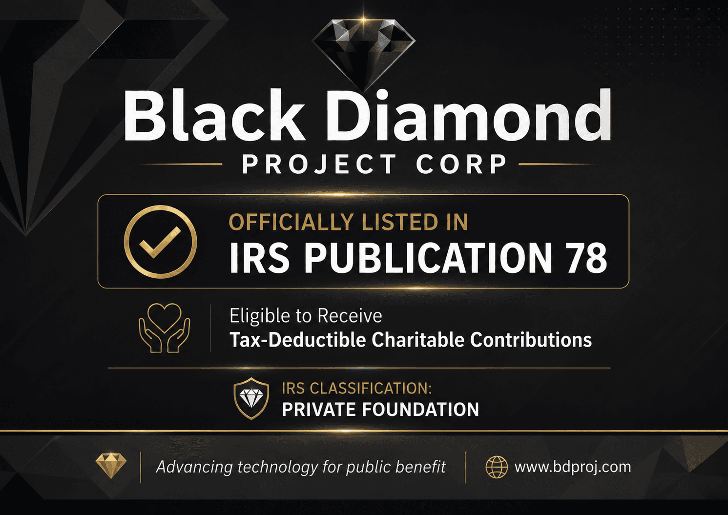 Black Diamond Project Corp announcement: listed in IRS Publication 78 Data and classified as a private foundation.